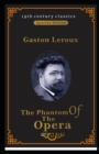 Image for The Phantom of the Opera (19th century classics illustrated edition)