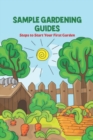 Image for Sample Gardening Guides : Steps to Start Your First Garden: Gardening Guide