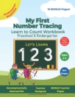 Image for My First Number Tracing Learn to Count Workbook for Preschool &amp; Kindergarten Ages 3-5
