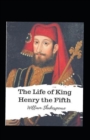 Image for The Life of King Henry V Annotated