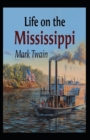 Image for Life On The Mississippi By Mark Twain