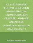 Image for A2 1100 TEMARIO CUERPO DE GESTION ADMINISTRATIVA (ADMINISTRACION GENERAL) JUNTA DE ANDALUCIA. Actualizado a enero de 2022 : Volumen 2