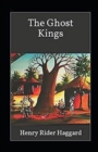 Image for The Ghost Kings Annotated