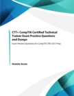 Image for CTT+ CompTIA Certified Technical Trainer Exam Practice Questions and Dumps
