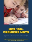 Image for Mes 100+ Premiers mots Francais-Anglais-albanais. Apprendre a Lire 3 Langues et ecrire en English