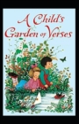 Image for A Child&#39;s Garden Of Verses Robert Louis Stevenson : Illustrated Edition