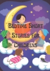 Image for Bedtime Short Stories for Childrens : A Amazing 10-Minute Stories for kids
