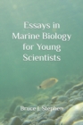 Image for Essays in Marine Biology for Young Scientists