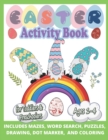 Image for Funny &amp; Happy Easter Coloring and Activity Book for Toddlers and Preschoolers Gift : Ages 1-4, Includes Mazes, Word Search, Puzzles, Drawing, Dot Marker, and Coloring. Fun To Color And Cut Out! A Grea