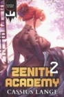 Image for Zenith Academy 2 : A LitRPG/Cultivation Adventure