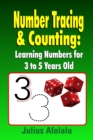 Image for Number Tracing &amp; Counting : Learning Numbers for 3 to 5 Years Old