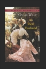 Image for An Ideal Husband : By Oscar (Original Annotated)