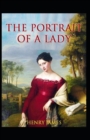 Image for The Portrait of a Lady : Classic Original Edition By Henry James(Annotated)