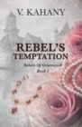 Image for Rebel&#39;s Temptation