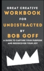 Image for Workbook for Undistracted by Bob Goff