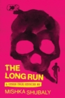 Image for The Long Run &amp; Other True Stories