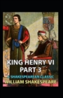 Image for King Henry VI, Third Part Annotated