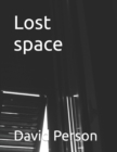 Image for Lost space