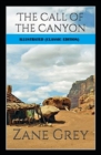 Image for The Call of the Canyon Illustrated (Classic Edition)