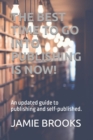 Image for The Best Time to Go Into Publishing Is Now!