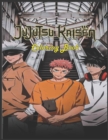 Image for Jujutsu Kaisen Coloring Book : Wonderful Jujutsu Kaisen Anime Illustrations, Perfect Gift For Kids and Adults