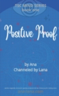 Image for Positive Proof - Book One of TSC Mind Series