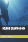 Image for Dolphin Drawing Book