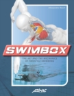 Image for Swimbox : The art and the mechanics of freestyle swimming