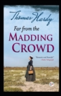 Image for Far from the Madding Crowd Illustrated Edition