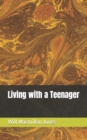Image for Living with a Teenager
