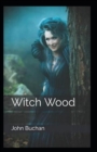 Image for Witch Wood Annotated