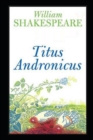 Image for Titus Andronicus by William Shakespeare illustrated
