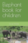 Image for Elephant book for children