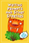 Image for Writing Prompts and Story Starters : For Kids in the Third Grade