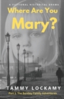 Image for Where Are You Mary?