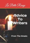Image for Advice To Writers