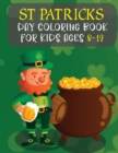 Image for St Patricks Day Coloring Book For Kids Ages 8-12