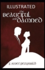 Image for The Beautiful and the Damned Illustrated