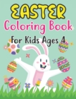 Image for Easter Coloring Book For Kids Ages 4 : Perfect Easter Day Gift For Kids 4 And Preschoolers. Fun to Color and Create Own Easter Egg Images