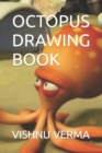 Image for Octopus Drawing Book