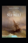 Image for The Sea Wolf Annotated