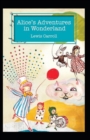 Image for Alice&#39;s Adventures in Wonderland Annotated