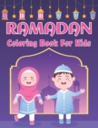 Image for Ramadan Coloring Book For Kids : Cute Islamic Colouring Book Gift Ideas for Little Girls and Boys With 50 Simple Colouring Pages Ramadan Gift Idea for Muslim Kids