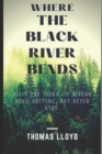 Image for Where the Black River Bends
