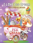 Image for I Love Ice Cream Coloring Book
