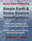 Image for Simple Earth and Space Science Investigations : With Concept Maps and Virtual Investigations Guide