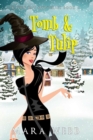 Image for Tomb &amp; Tulip : A Witch Cozy Mystery