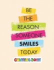 Image for Be The Reason Someone Smiles Today