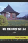 Image for One Toke Over the Line