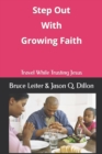Image for Step Out With Growing Faith